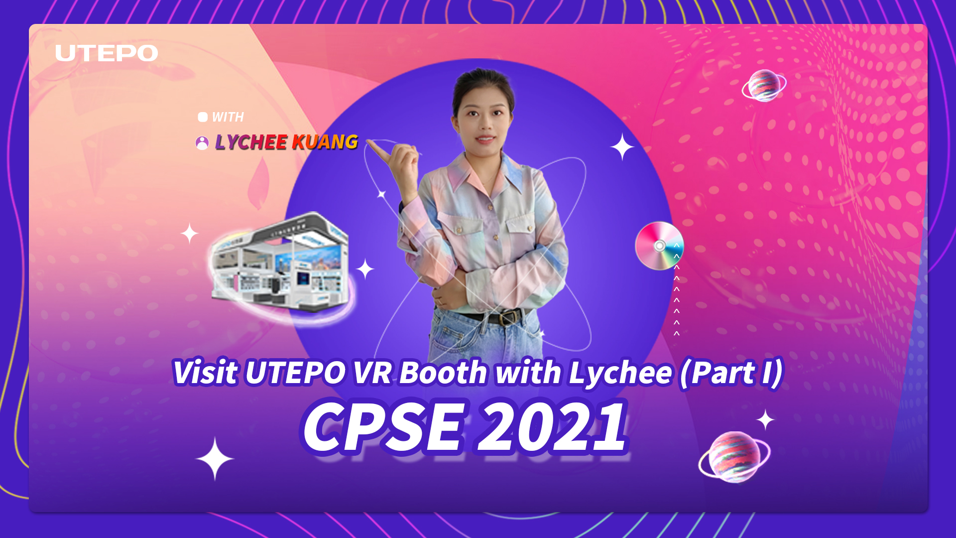 Visit UTEPO VR Booth with Lychee - Part I