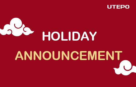 UTEPO Holiday Announcement for Chinese Spring Festival