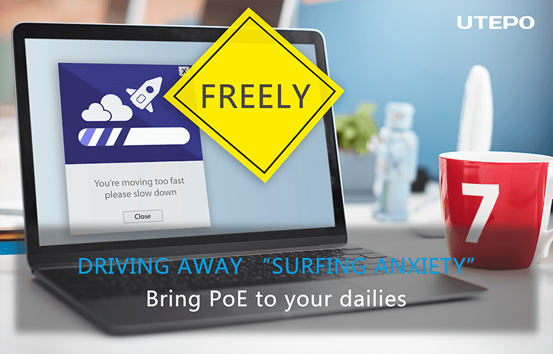 DRIVING AWAY “SURFING ANXIETY”- Bring PoE to Your Dailies