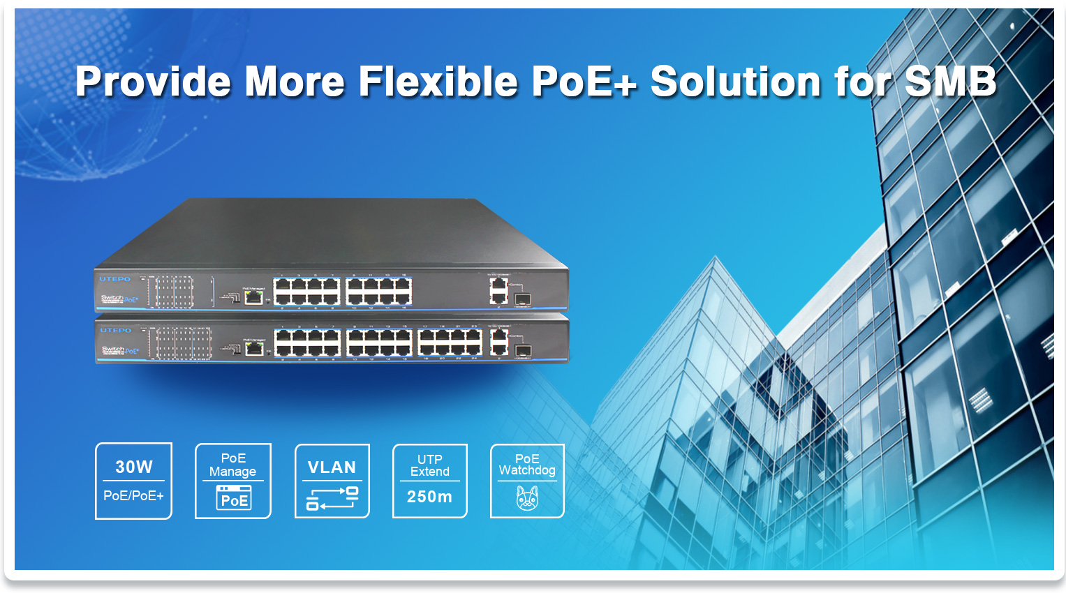 Provide more flexible PoE+ solution for SMB